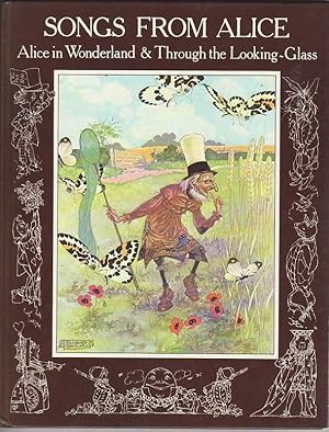 Seller image for SONGS FROM ALICE. Alice in Wonderland & Through the Looking Glass.; Music by Don Harper with Illustrations by Charles Folkard for sale by A&F.McIlreavy.Buderim Rare Books