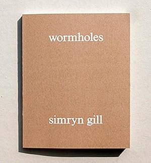 Immagine del venditore per Simryn Gill : Wormholes venduto da GreatBookPrices