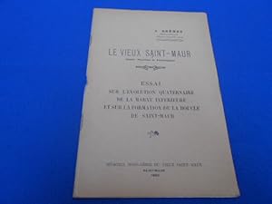 Le vieux Saint Maur. Essai sur l'évolution Quaternaire de la Marne inférieure et sur la formation...