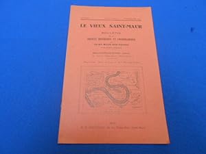 Le Vieux Saint Maur. Bulletin de la société historique et Archéologique de Saint Maur des Fossés....