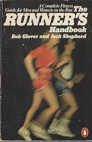 Seller image for Runner's Handbook A Complete Fitness Guide for Men and Women on the Run for sale by BYTOWN BOOKERY