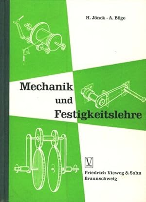 Mechanik und Festigkeitslehre