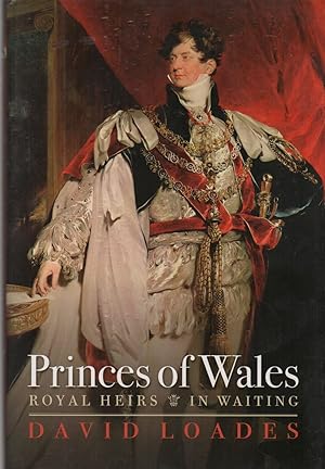 PRINCES OF WALES: Royal Heirs in Waiting