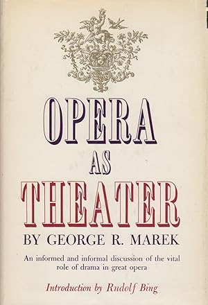 OPERA AS THEATER