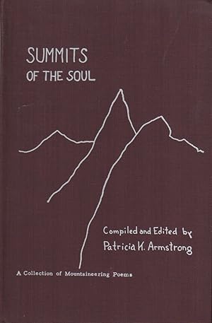 SUMMITS OF THE SOUL: A Collection of Mountaineering Poems