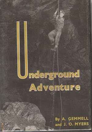 UNDERGROUND ADVENTURE