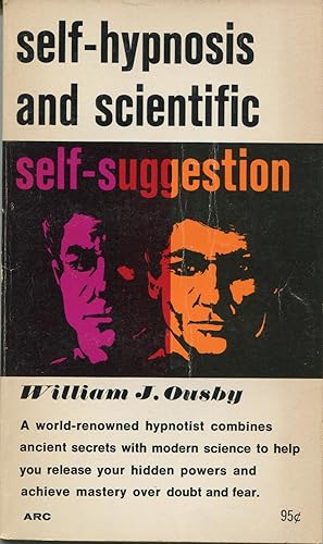 Seller image for Self-Hypnosis And Scientific Self-Suggestion for sale by Kenneth A. Himber