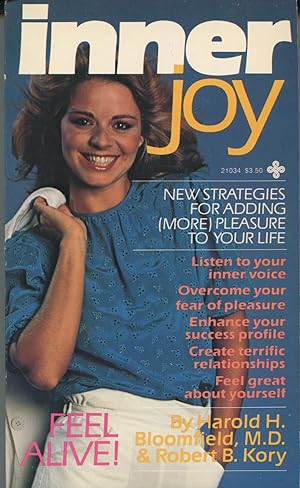 Immagine del venditore per Inner Joy: New Strategies For Adding (More) Pleasure To Your Life venduto da Kenneth A. Himber