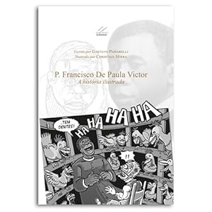 Image du vendeur pour P. Francisco de Paula Victor. A histria ilustrada mis en vente par VALORE ITALIANO srl