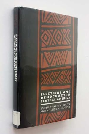 Imagen del vendedor de Elections and Democracy in Central America a la venta por Cover to Cover Books & More