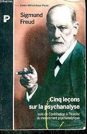 Image du vendeur pour Cinq leons sur la psychanalyse suivi de Contribution  l'histoire du mouvement psychanalytique mis en vente par JLG_livres anciens et modernes