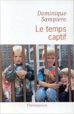 Image du vendeur pour Le Temps captif mis en vente par JLG_livres anciens et modernes