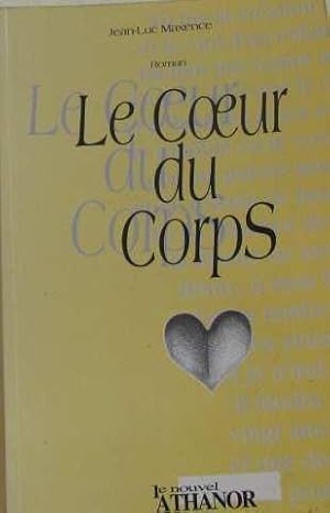 Seller image for Le coeur du corps for sale by JLG_livres anciens et modernes