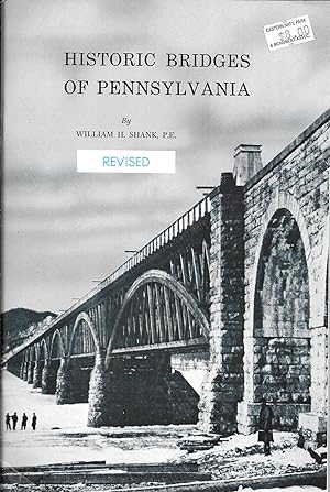 Image du vendeur pour Historic Bridges of Pennsylvnia, Revised mis en vente par GLENN DAVID BOOKS