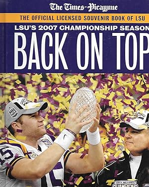 Seller image for Back On Top ( Lsu's 2007 Championship Season ) for sale by Thomas Savage, Bookseller