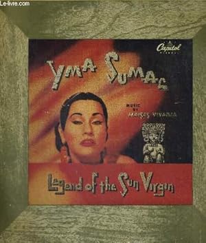 Seller image for 1 DISQUE AUDIO 33 TOURS - LEGEND OF THE SUN VIRGIN - YMA SUMAC - Music nby Maises Vivanca for sale by Le-Livre