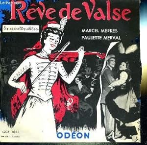 1 DISQUE AUDIO 45 TOURS - REVE DE VALSE - LES OPERETTES CELEBRES / Rêve de valse / Mesdames, Mess...