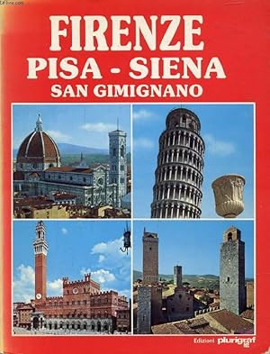 Bild des Verkufers fr FIRENZE, PISA, SIENA, SAN GIMIGNANO zum Verkauf von Le-Livre