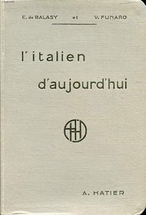 Seller image for L'ITALIEN D'AUJOURD'HUI PAR LES TEXTES for sale by Le-Livre