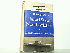 Bild des Verkufers fr History of the United States Naval Aviation. zum Verkauf von Antiquariat Ehbrecht - Preis inkl. MwSt.