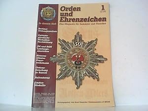 Bild des Verkufers fr Orden und Ehrenzeichen. Heft 1. / 1. Jahrgang. Das Magazin fr Sammler und Forscher. zum Verkauf von Antiquariat Ehbrecht - Preis inkl. MwSt.