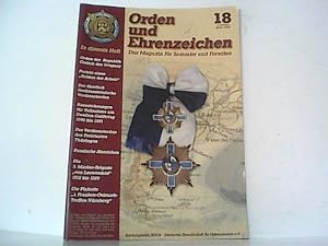 Bild des Verkufers fr Orden und Ehrenzeichen. Heft 18. / 4. Jahrgang. Das Magazin fr Sammler und Forscher. zum Verkauf von Antiquariat Ehbrecht - Preis inkl. MwSt.