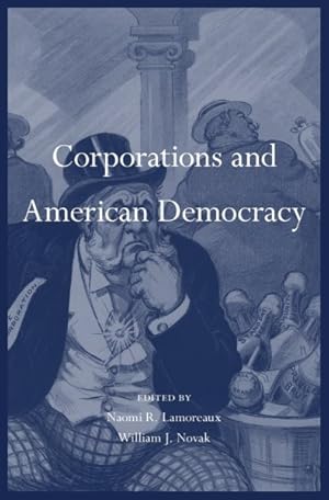 Bild des Verkufers fr Corporations and American Democracy zum Verkauf von GreatBookPrices