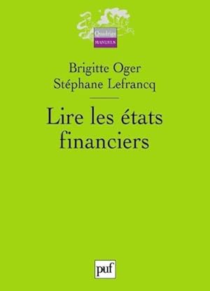 Bild des Verkufers fr lire les tats financiers (2e dition) zum Verkauf von Chapitre.com : livres et presse ancienne