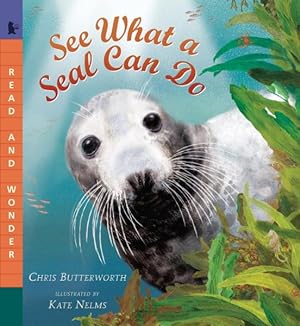 Bild des Verkufers fr See What a Seal Can Do zum Verkauf von GreatBookPrices