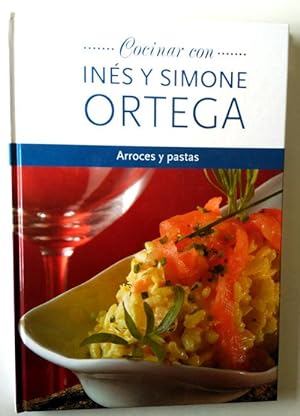 Imagen del vendedor de Cocinar con Inés y Simone Ortega Arroces y pastas. a la venta por Librería Salvalibros Express