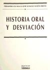 Imagen del vendedor de Historia oral y desviacin a la venta por AG Library