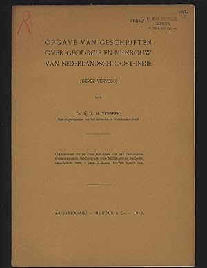 Opgave van geschriften ober geologie en Mijnbouw van Nederlansch Oost-Indie. Overgedrukt uit de v...