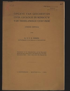 Opgave van geschriften ober geologie en Mijnbouw van Nederlansch Oost-Indie. Overgedrukt uit de v...