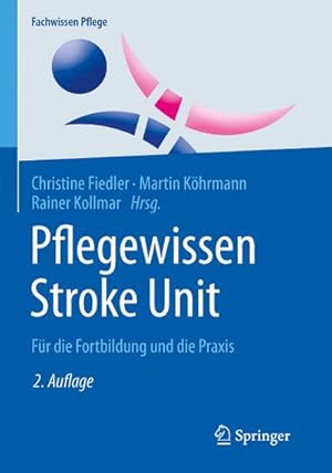 Image du vendeur pour Pflegewissen Stroke Unit : Fr die Fortbildung und die Praxis mis en vente par AHA-BUCH GmbH
