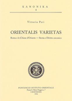 Seller image for KANONIKA 4. Orientalis varietas. Roma e le Chiese d'Oriente. Storia e Diritto canonico. for sale by VALORE ITALIANO srl