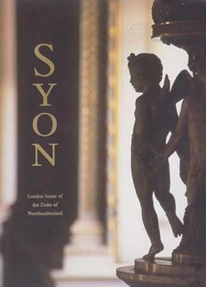 Seller image for Syon: London Home of the Duke of Northumberland for sale by Leura Books