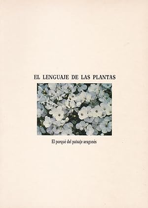 Seller image for El lenguaje de las plantas. El porqu del paisaje aragons for sale by Pare Yannick