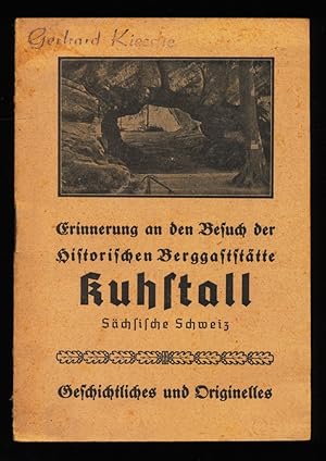 Erinnerung an den Besuch der historischen Berggaststätte Kuhstall, Sächsische Schweiz. Geschichtl...
