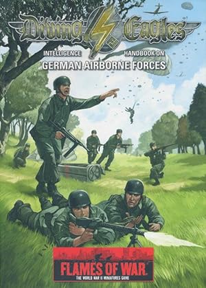 Seller image for Flames of War: Diving Eagles Intelligence Handbook on German Airborne Forces for sale by Good Books In The Woods