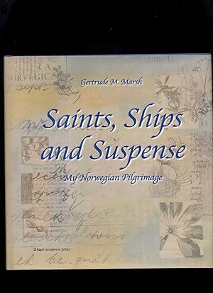 Saints, Ships and Suspense: My Norwegian Pilgrimage (Signed)