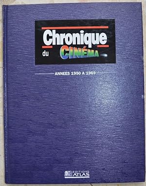 Chronique du cinéma. Années 1950 à 1969.