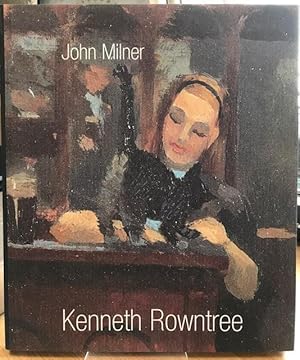 Immagine del venditore per Kenneth Rowntree venduto da Foster Books - Stephen Foster - ABA, ILAB, & PBFA