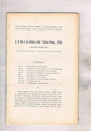 Imagen del vendedor de G. B. Vico e la scrittura nella "Scienza Nuova" 1744. Estratto dagli atti del Reale Istit. Veneto di scienze lettere ed arti anno C 1940-41. a la venta por Libreria Gull