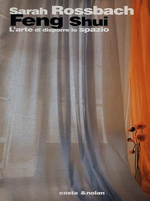 Feng shui - l'arte di disporre lo spazio