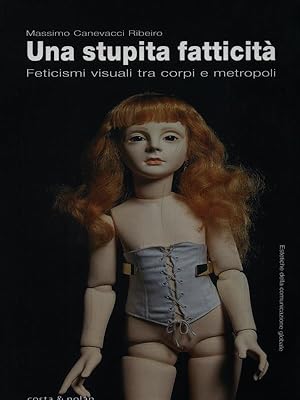 Seller image for Una stupita fatticita' for sale by Librodifaccia