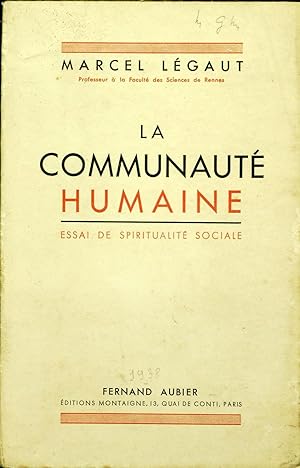 La Communauté humaine, essai de spiritualité sociale