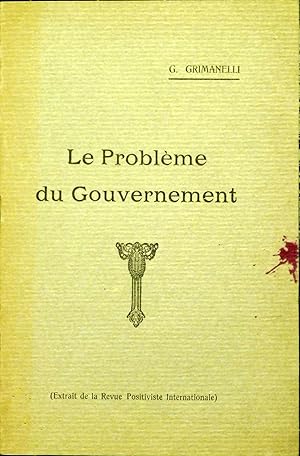 Le problème du gouvernement.