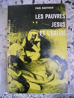 Bild des Verkufers fr Les pauvres, Jesus et l'Eglise zum Verkauf von Frederic Delbos