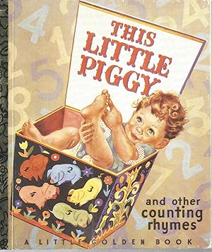 This Little Piggy and Other Counting Rhymes (A Little Golden Book)