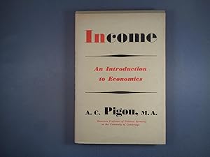 Income. An Introduction to Economics